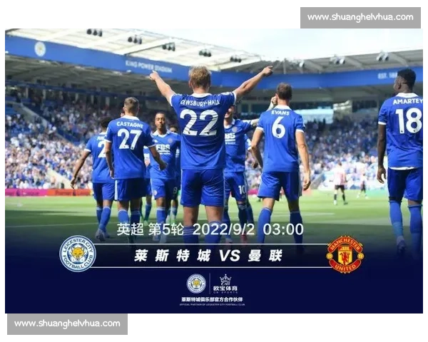 蓝月亮火力全开击破狐狸城莱斯特城对阵曼城精彩集锦回顾全场高光